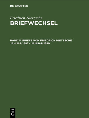 cover image of Briefe von Friedrich Nietzsche Januar 1887--Januar 1889